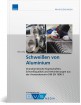 Schweißen von Aluminium