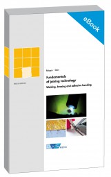 E-Book Fundamentals of joining technology Welding, brazing and adhesive bonding
