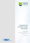 Preparation for the plastic welder examination according to DVS 2212-1, DVS 2212-3 and DVS 2212-4