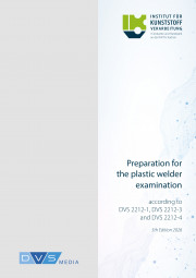 Preparation for the plastics welder qualification test according to the DVS 2212-1 and DVS 2212-3 guidelines