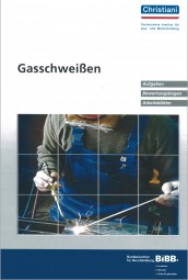 Gasschweißen Aufgaben, Bewertungsbogen, Arbeitsblätter