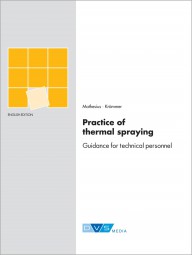 Practice of thermal spraying Guidance for technical personnel