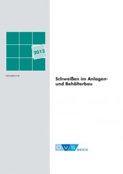 Schweißen im Anlagen- und Behälterbau 2013