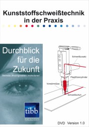Kunststoffschweißtechnik in der Praxis