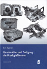Konstruktion und Fertigung der Druckgießformen
