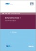 Schweißtechnik 1: Schweißzusätze (DIN-DVS-Taschenbuch 8)