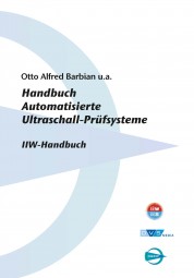 DGZfP-Handbuch Automatische Ultraschall Prüfsysteme