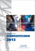 Jahrbuch Schweißtechnik 2013