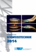 Jahrbuch Schweißtechnik 2014