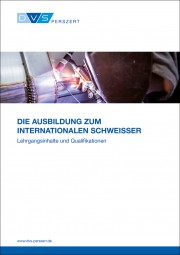 Die Ausbildung zum Internationalen Schweisser Lehrgangsinhalte und Qualifikationen