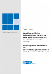 Metallographie instructions for colour etching by immersion Part II: Beraha colour etchants and their different variants