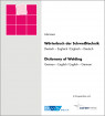 Wörterbuch Schweißtechnik Deutsch/Englisch - Englisch/Deutsch
