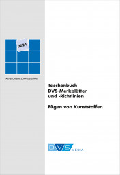 Taschenbuch DVS-Merkblätter und -Richtlinien: Fügen von Kunststoffen