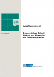 IGF-Nr.: 00.201E / Prozesssichere Schnellhärtung von Klebstoffen mit Entklebungsoption