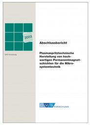 IGF-Nr.: 12.641B / Plasmaspritztechnische Herstellung von hochwertigen Permanentmagnetschichten für die Mikrosystemtechnik