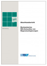 IGF-Nr.: 13.143N / Mechanisiertes MIG-Schweißen von Magnesiumlegierungen