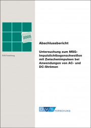 IGF-Nr.: 13.484N / Untersuchung zum MSG-Impulslichtbogenschweißen mit Zwischenimpulsen bei Anwendungen von AC und DC-Strömen
