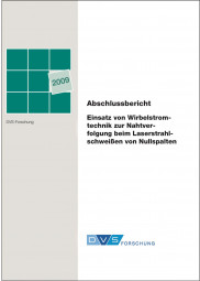 IGF-Nr.: 14.960N / Einsatz von Wirbelstromtechnik zur Nahtverfolgung beim Laserstrahlschweißen von Nullspaltfugen