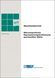 IGF-Nr.: 15.378N / Mikromagnetische Eigenspannungsbestimmung geschweißter Stähle