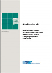 IGF-Nr.: 15.441B / Realisierung neuer Aufbaukonzepte für die Mechatronik durch kaltgasgespritzte Schichten