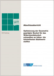 IGF-Nr.: 15.534N / Optimierung der Geometrie geprägter Buckel für das Widerstandsbuckelschweißen an höher- bis höchstfesten Stahlwerkstoffen