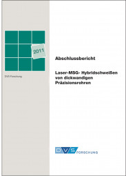 IGF-Nr.: 15.917N / Laser-MSG-Hybridschweißen von dickwandigen Präzisionsrohren