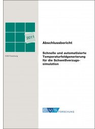 IGF-Nr.: 16.216N / Schnelle und automatisierte Temperaturfeldgenerierung für die Schweißverzugssimulation