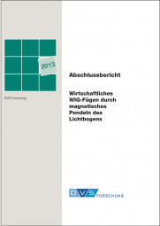 IGF-Nr.: 16.779B / Wirtschaftliches WIG-Fügen durch magnetisches Pendeln des Lichtbogens