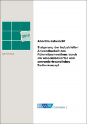 IGF-Nr.: 19.389N / Steigerung der industriellen Anwendbarkeit des Rührreibschweißens durch ein wissensbasiertes und anwenderfreundliches Bedienkonzept
