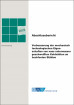 IGF-Nr.: 20.405 N / Verbesserung der mechanisch technologischen Eigenschaften von nass unterwassergeschweißten Kehlnähten an hochfesten Stählen