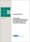 IGF-Nr.: 21.178 N / Hochpräzises, dimensionelles Erfassen des schichtweisen Lagenaufbaus beim LBM-Verfahren mit einem neuen Prüfkonzept