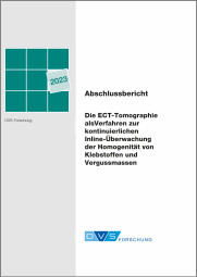 IGF-Nr.: 21.544 N / Die ECT-Tomographie als Verfahren zur kontinuierlichen Inline-Überwachung der Homogenität von Klebstoffen und Vergussmassen