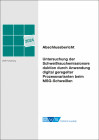 IGF-Nr.: 22.017 N / Untersuchung der Schweißrauchemissionsreduktion durch Anwendung digital geregelter Prozessvarianten beim MSG-Schweißen