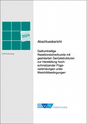 IGF-Nr.: 22.316 N / Galliumhaltige Reaktionslotverbunde mit gesinterten Gerüststrukturen zur Herstellung hochschmelzender Fügeverbindungen unter Weichlötbedingungen