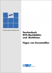 Taschenbuch DVS-Merkblätter und -Richtlinien: Fügen von Kunststoffen