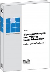 Eigenspannungen und Verzug beim Schweißen Rechen- und Meßverfahren