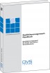 Qualitätsmanagement - Handbuch Qualitätsmanagement für kleine und mittlere Schweißbetriebe