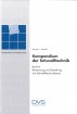 Kompendium der Schweißtechnik Band 4: Berechnung und Gestaltung von Schweißkonstruktionen