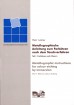 Metallographische Anleitung zum Farbätzen nach dem Tauchverfahren Teil I: Farbätzen nach Klemm