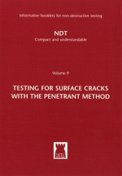 NDT Volume 9 Testing for Surface Cracks with the Penetrant Method