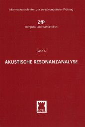 Akustische Resonanzanalyse ZfP-kompakt und verständlich Band 5